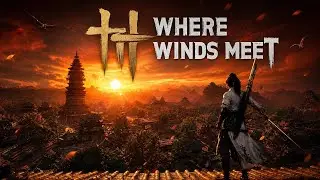 🔴[GER] Update in Where Winds Meet weiter machen❗Discord❗Social🔴