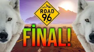 BU ÜLKEDEN KAÇIYORUM FİNAL: Road 96