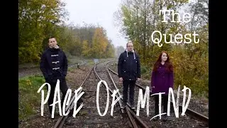 Pace of Mind - The Quest (with Outtakes)