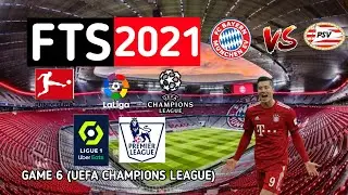 FTS 2020/2021 MODE CAREER GAME 6 (UEFA CHAMPIONS LEAGUE)