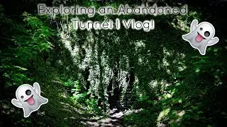 EXPLORING AN ABANDONED TUNNEL WITHIN AN ABANDONED QUARRY l VLOG!