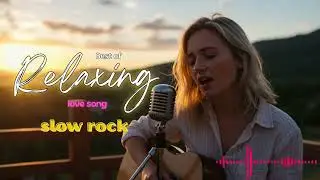 Emotional Slow Rock 💔 | Deep Vocals 🎤 & Love Ballads 🌙 for Sleep Music