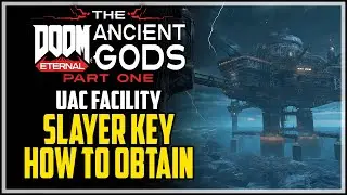 UAC Atlantica Facility Slayer Key How to Get - Doom Eternal DLC The Ancient Gods