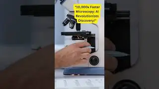 10,000X Microscopy #firsttime  #AIDiscovery #MicroscopyRevolution #ScientificBreakthrough