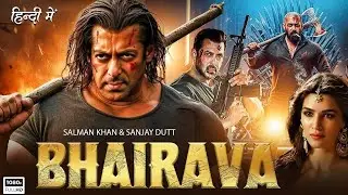 BHAIRAVA - Salman Khan & Bobby Deol | Full Movie 2025 | Latest Bollywood Superhit Action Movie Hindi
