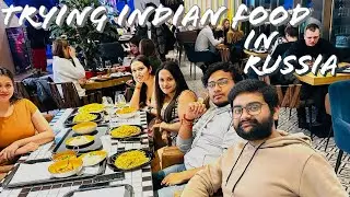 INDIAN FOOD IN RUSSIA | Mbbs in russia| indian restaurant