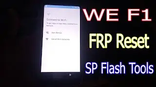 WE F1 FRP Reset File Without Box SP Flash Tools