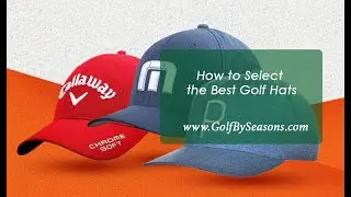 How to Select the Best Golf Hats