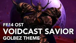 Voidcast Savior (Golbez Theme) - Final Fantasy XIV | BGM