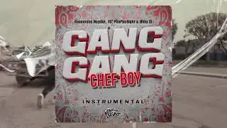 Chef Boy - Gang Gang (Instrumental)_prod.by [Maddog Beat]