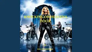 Knocking on Heaven's Door