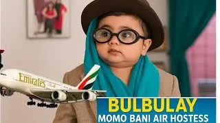 momo bani air hostess.Baby Bulbulay season 2 PART1