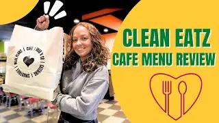 Clean Eatz Cafe Menu: An Honest Review