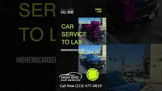 High End Car Service LAX