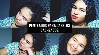 penteados para cabelos cacheados ❤️🥰