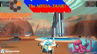 Robocraft &ndash; The MEGA-TANK!