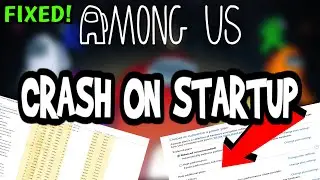 How To Fix Among us Crashes! (100% FIX)