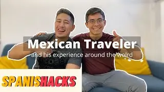Learn Mexican Spanish With A Native Speaker: This Mexican Guy Lived In Canada
