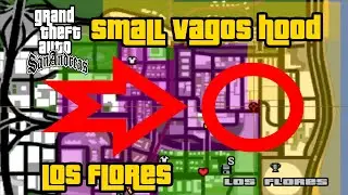 Grand Theft Auto: San Andreas - Small Vagos Hood [How To Start Gangwar On That Bridge]