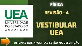 Revis&atilde;o: F&Iacute;SICA VESTIBULAR DA UEA-MACRO