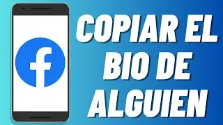 C&oacute;mo copiar el bio de alguien en Facebook (2024)
