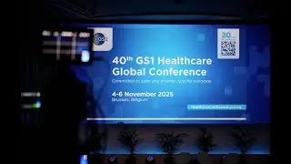 [Event] - Throwback to the 40th GS1 Healthcare Global Conference, Brussels, Belgium (2025)