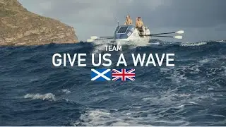 GIVE US A WAVE 🇬🇧🏴󠁧󠁢󠁳󠁣󠁴󠁿 | World's Toughest Row | ATLANTIC 2025