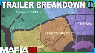 Mafia III: New Bordeaux Districts | Trailer Breakdown