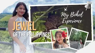 My Bohol Episode 'Jewel of the Philippines’