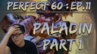 Perfect 60 Amaz's Arena Challenge Ep 11: Paladin Part 1 (1st Attempt Run 5/5)
