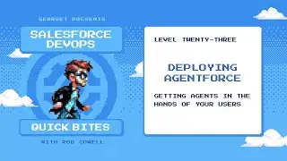DevOps Quick Bites - Deploying Agentforce