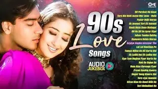 90S LOVE SONG AUDIO JUKE BOX 2026 NEW ROMANTIC TOP BOLLIWOOD ROMANTIC LOVE SONG 