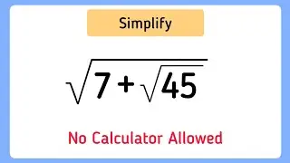 Nice Square Root Simplification Question | Maths Olympiad | No Calculator 🛑