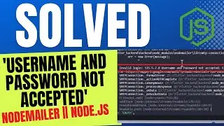 Fix 'Username and Password Not Accepted' Error 🔐📧 |Nodemailer| Node|  Step-by-Step Guide  🚀