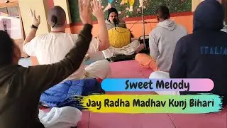 Jay Radha Madhav kunj bihari with Sweet Melody || Brahmachary Ashram