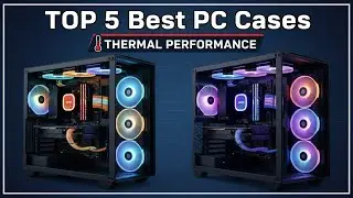 Best PC Cases 2026! 🏆 Top 5 Gaming Cases (Airflow, Budget & Aesthetics)