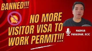 Visitor visa to Work Permit - BANNED!