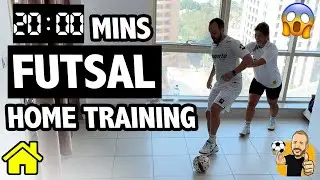 HOME TRAINING FOR FUTSAL - FULL 20 MINS | LATIHAN FUTSAL DI RUMAH