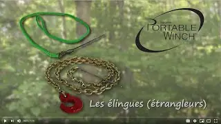 Video 12 - Dans le monde de Portable Winch - Les élingues (étrangleurs)