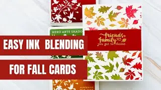 SUPER EASY Ink Blending For Fall Cards
