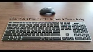 Dell - KM717 Premier wireless keyboard & mouse | Unboxing | Review |  #dell #wireless #keyboard