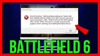 How to FIX Battlefield 6 DirectX Error DXGI_ERROR_DEVICE_HUNG (100% FIXED)