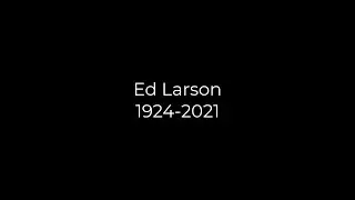 Edward Larson Memorial Video