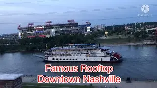 Where to eat in downtown nashville with a riverfront view? Try Famous Rooftop.