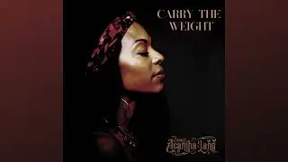 Acantha Lang - Carry The Weight (Official Audio)