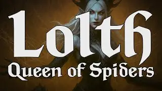 Lolth, Queen of Spiders - Drow - Forgotten Realms - Greyhawk - Planscape - A D&D Inspired Hymn