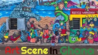 The Growth of The Ghanian Art Scene in 2023