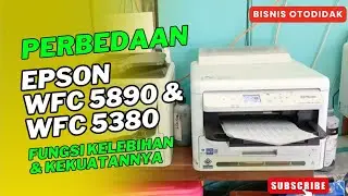 PERBEDAAN PRINTER EPSON WFC 5980 & WFC 5390