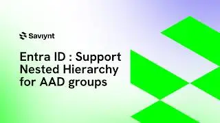 v25.Amsterdam GA | Entra ID : Support Nested Hierarchy for AAD groups