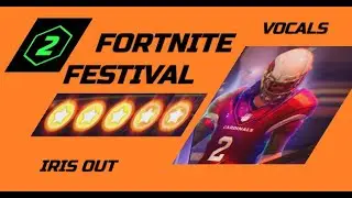 FLAWLESS - IRIS OUT - KENSHI YONEZU - VOCALS - FORTNITE FESTIVAL